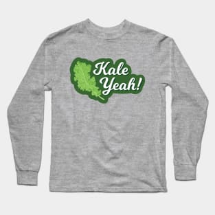 Kale Yeah Long Sleeve T-Shirt